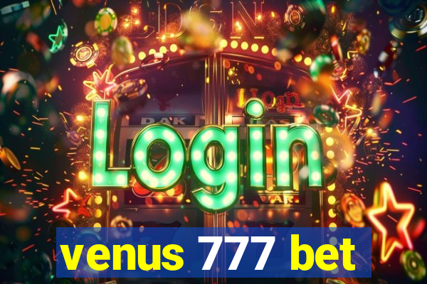 venus 777 bet